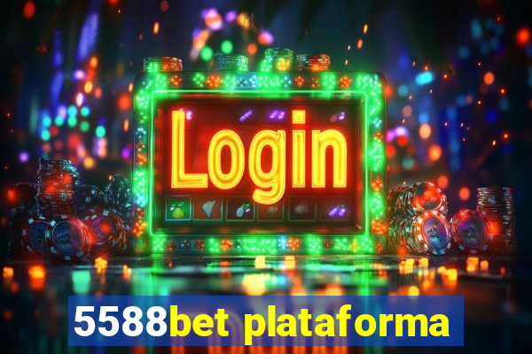 5588bet plataforma